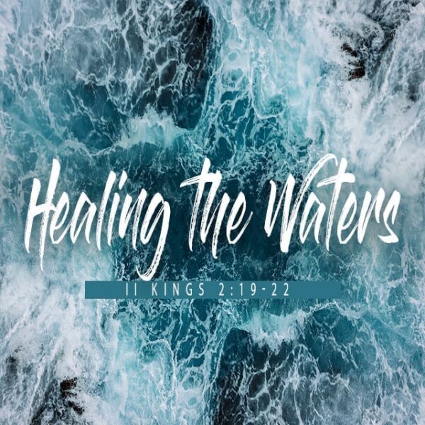 Healing the Waters - 8:30am (DVD)