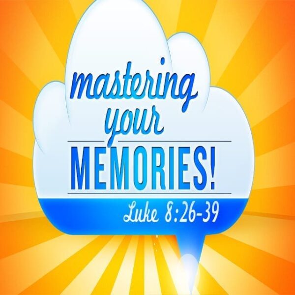 Mastering Your Memories! - 11:00am (CD)