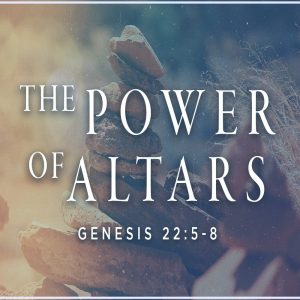 The Power of Altars - 8:30am - DVD