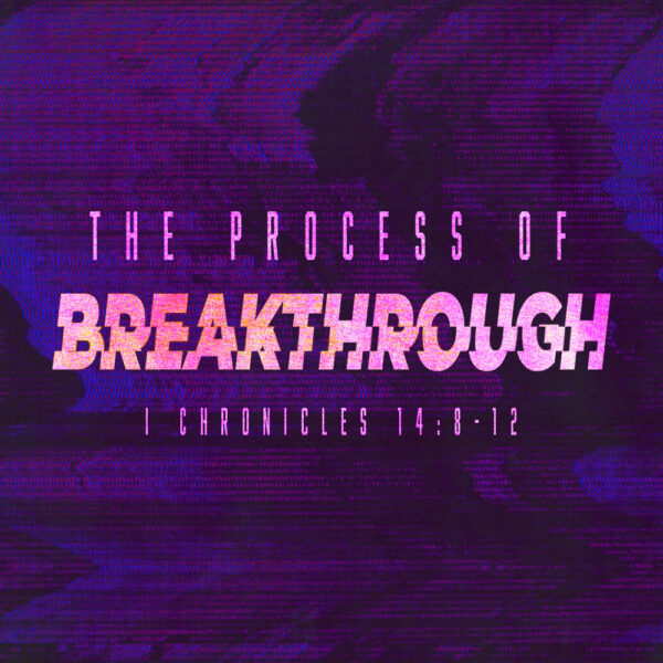 The Process of Breakthrough! - 11:00am - DVD