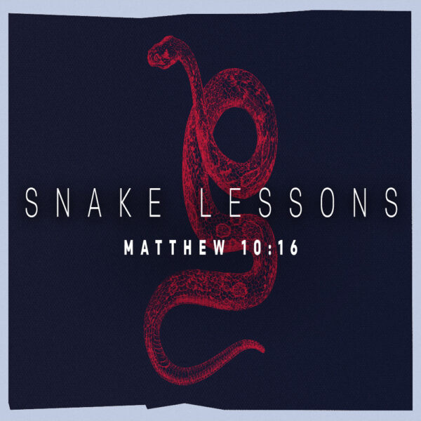 Snake Lessons - 8:30am - CD