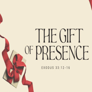The Gift of Presence - 10:00am - DVD