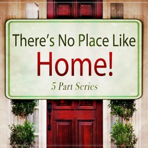 There's No Place Like Home (CD Series)