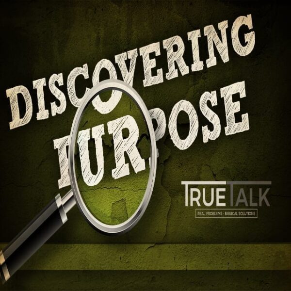TrueTALK - Discovering Purpose (CD)