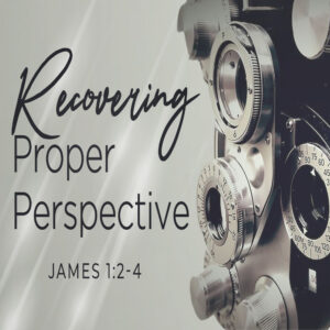 Recovering Proper Perspective - 8:30am - DVD