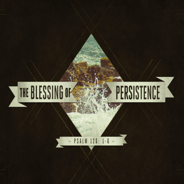 The Blessing of Persistence - 11:00 - CD