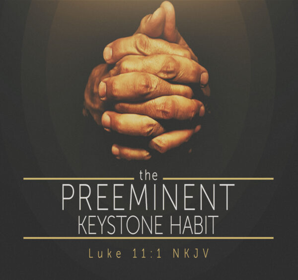 The Preeminent Keystone Habit - 8:30am - CD