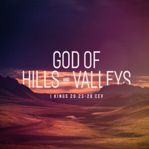 God of Hills and Valleys - 11:00am - CD