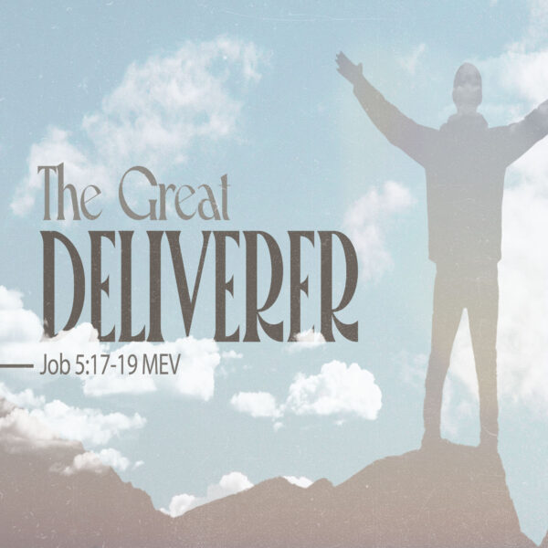 The Great Deliverer! - 8:30am - CD