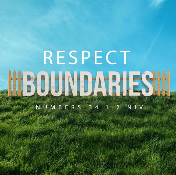 Respect Boundaries - 8:30am - CD