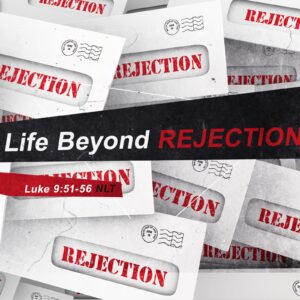 Life Beyond Rejection - 8:30am - CD
