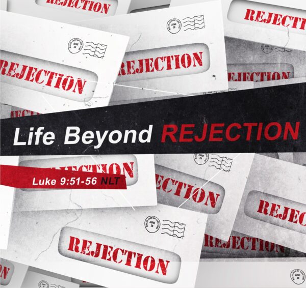 Life Beyond Rejection - 8:30am - CD